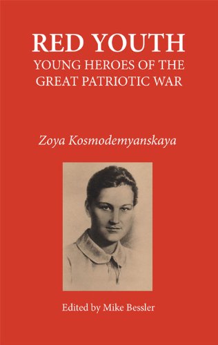 Stock image for Red Youth: Young Heroes of the Great Patriotic War; Zoya Kosmodemyanskaya for sale by Erythros Press and Media, LLC