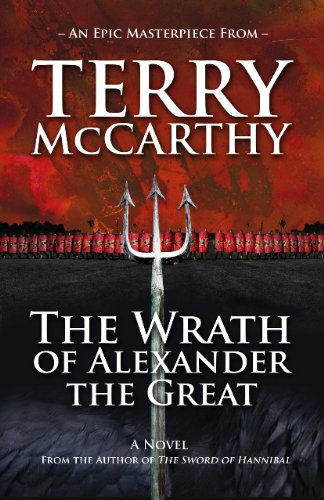 9780615301211: The Wrath of Alexander the Great