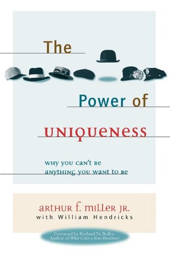 Imagen de archivo de The Power of Uniqueness: Why You Can't Be Anything You Want To Be a la venta por HPB-Movies