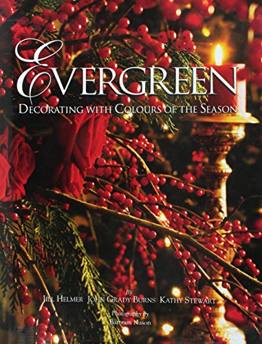 Beispielbild fr Evergreen: Decorating with Colours of the Season zum Verkauf von KuleliBooks