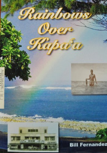Stock image for Rainbows over Kapaa for sale by Better World Books: West
