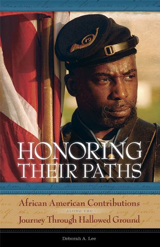 Stock image for Honoring Their Paths: African American Contributions Along The Journey Through Hallowed Ground for sale by Wonder Book