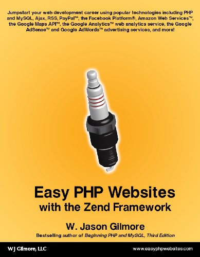 Stock image for Easy PHP Websites with the Zend Framework for sale by ThriftBooks-Dallas