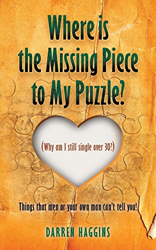 9780615304038: Where Is the Missing Piece to My Puzzle?