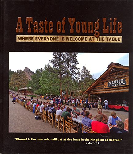 Beispielbild fr A Taste of Young Life - Where Everyone is Welcome at the Table - Cookbook zum Verkauf von Once Upon A Time Books