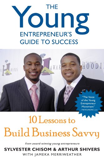 9780615305363: The Young Entrepreneur's Guide To Success