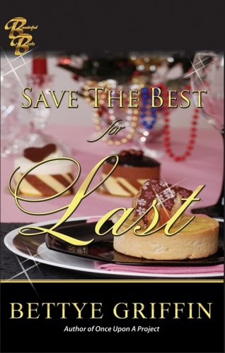 Stock image for Save The Best For Last for sale by SecondSale