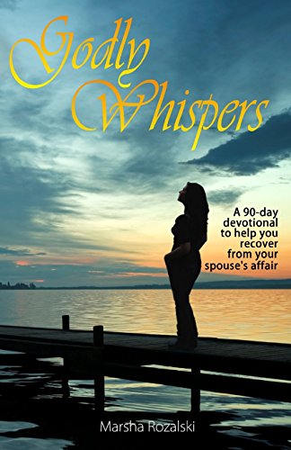 Beispielbild fr Godly Whispers: A 90-Day Devotional To Help You Recover From Your Spouses Affair zum Verkauf von SecondSale