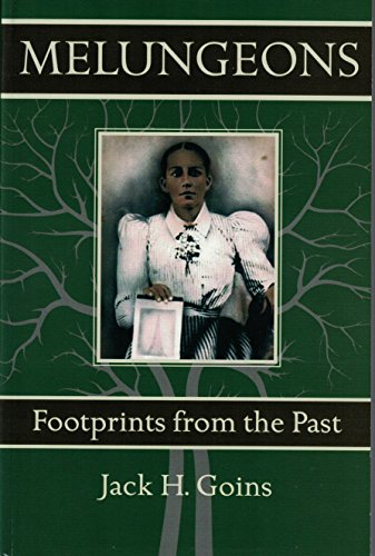 9780615306902: Melungeons Footprints from the Past