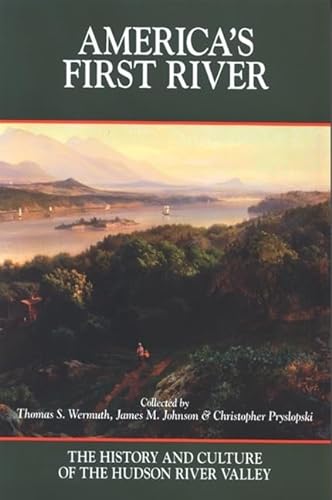 9780615308296: America's First River: The History and Culture of the Hudson River Valley