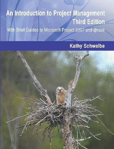 Immagine dell'editore per An Introduction to Project Management, Third Edition: With Brief Guides to Microsoft Project 2007 and @task venduto da ThriftBooks-Dallas