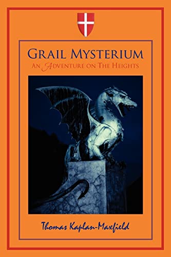 Stock image for Grail Mysterium: An Adventure on the Heights for sale by BookHolders