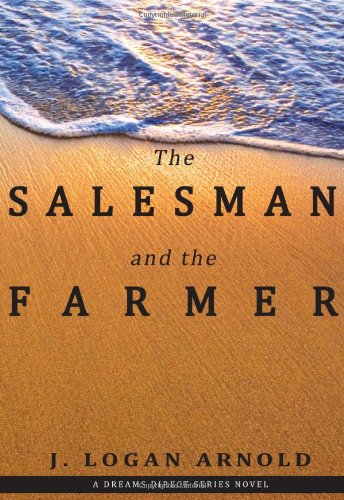 Stock image for The Salesman and the Farmer (A Dreams Direct Series) for sale by SecondSale