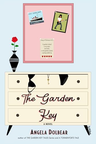 The Garden Key: Prelude Novel to Mind Over Madeleine (The Garden Key Tales) (9780615314778) by Dolbear, Angela