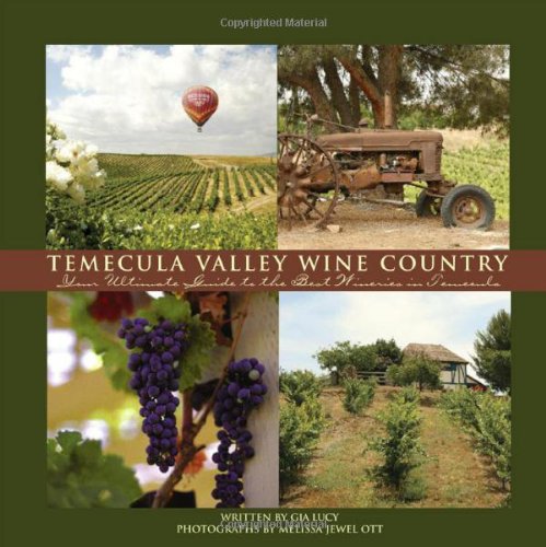 Beispielbild fr Temecula Valley Wine Country zum Verkauf von ThriftBooks-Dallas