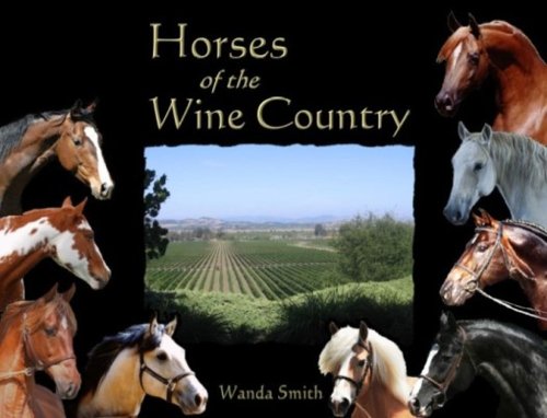 Stock image for Horses of the Wine Country for sale by Weird Books
