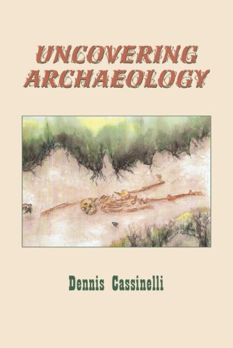 9780615318585: Uncovering Archaeology