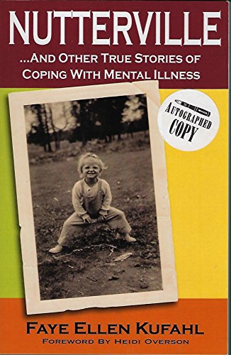 9780615319209: Nutterville...and Other True Stories of Coping with Mental Illness