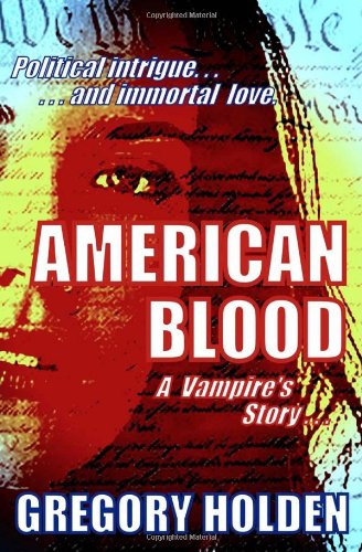 Stock image for American Blood: A Vampire's Story for sale by Wonder Book