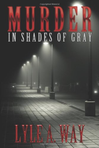 Murder in Shades of Gray