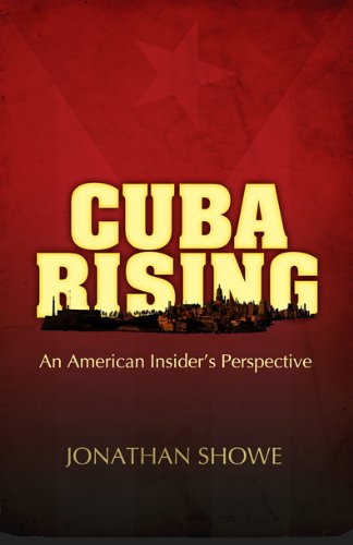 Beispielbild fr Cuba Rising : An American Insider's Perspective zum Verkauf von Better World Books: West