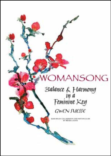 Imagen de archivo de Womansong: Balance and Harmony in a Feminine Key a la venta por Last Word Books