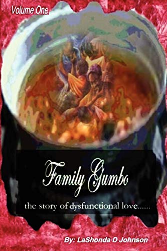 Stock image for Family Gumbo.the story of dysfunctional love [Soft Cover ] for sale by booksXpress