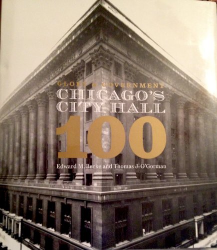 Imagen de archivo de Chicago's City Hall At 100 a la venta por Better World Books