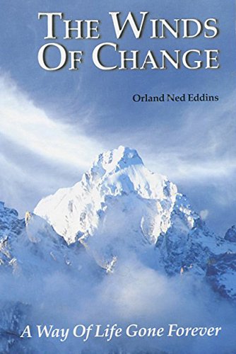 Stock image for The Winds of Change : A Way of Life Gone Forever for sale by -OnTimeBooks-