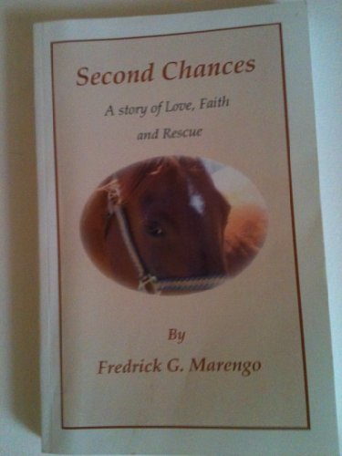 9780615335001: Second Chances: A Story of Love, Faith and Rescue