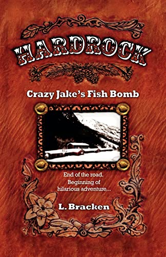 Stock image for Hardrock Crazy Jake's Fish Bomb for sale by Lucky's Textbooks