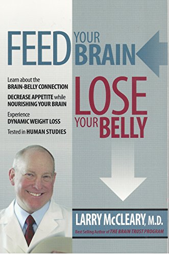 Stock image for Feed Your Brain Lose Your Belly for sale by Better World Books: West