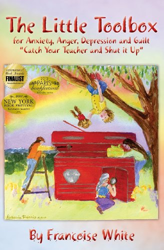 Beispielbild fr The Little Tool Box for Anxiety, Anger, Depression and Guilt: Catch your teacher and shut it up zum Verkauf von ThriftBooks-Dallas