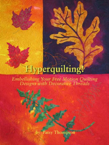 9780615345949: Hyperquilting!