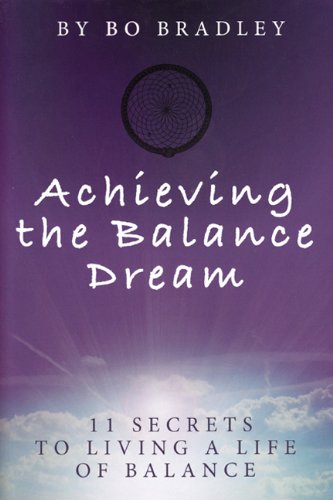 9780615346083: Achieving the Balance Dream