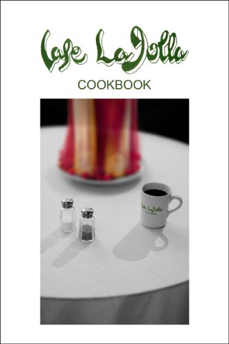 Cafe La Jolla Cookbook (9780615346755) by Carolyn Clark