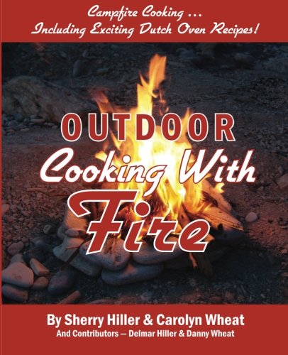 Stock image for Outdoor Cooking With Fire for sale by -OnTimeBooks-