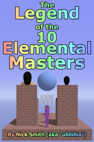 9780615348131: The Legend of the 10 Elemental Masters