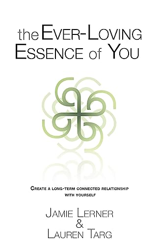 9780615348193: The Ever-Loving Essence of You