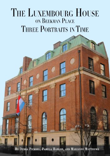 Stock image for The Luxembourg House on Beekman Place: Three Portraits in Time for sale by 2nd Act Books