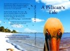 Stock image for A Pelican's Tale Select Language? for sale by HPB-Diamond