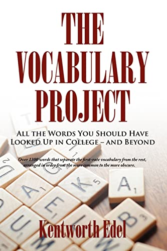 9780615354651: The Vocabulary Project: All the Words You Should Have Looked Up in College--and Beyond
