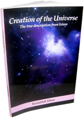 Stock image for Creation of the Universe: The True Description from Islam for sale by Books Unplugged