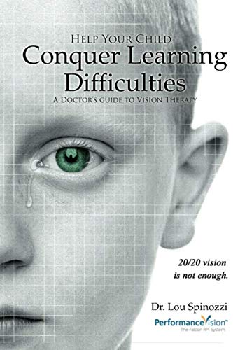 Stock image for Help Your Child Conquer Learning Difficulties: A Doctors Guide To Vision Therapy for sale by Dream Books Co.