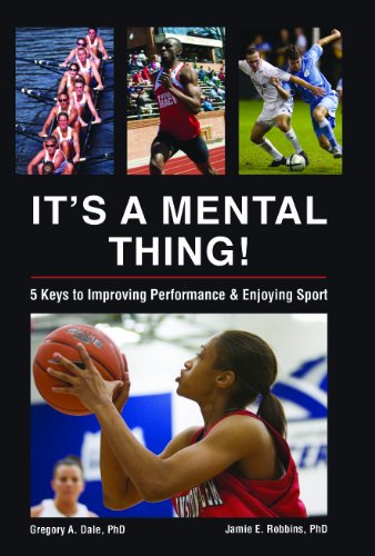 Beispielbild fr It's a Mental Thing! Five Keys to Improving Performance and Enjoying Sport zum Verkauf von BooksRun