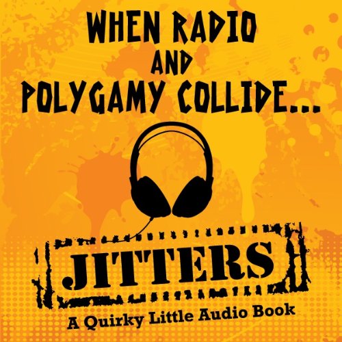 9780615356822: Jitters-A Quirky Little Audio Book