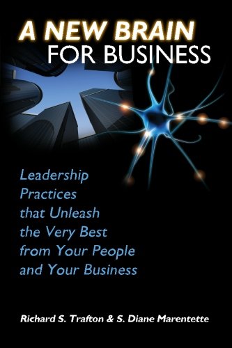 Stock image for A New Brain for Business: Leadership Practices That Unleash the Best from Your People and Your Business for sale by Phatpocket Limited