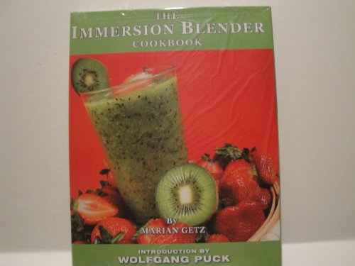 Imagen de archivo de The Immersion Blender Cookbook a la venta por Orion Tech