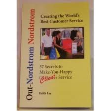 Stock image for Out-Nordstrom Nordstrom Creating the World's Best Customer Service for sale by Better World Books