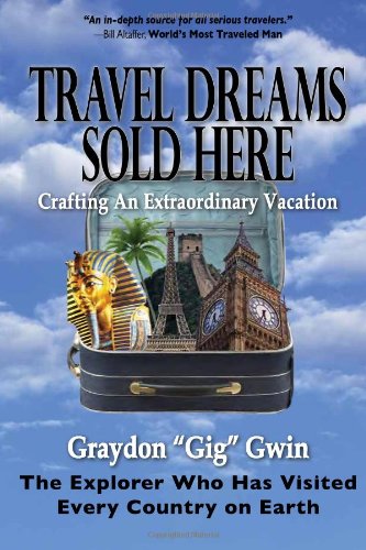 Travel Dreams Sold Here: Crafting an Extraordinary Vacation